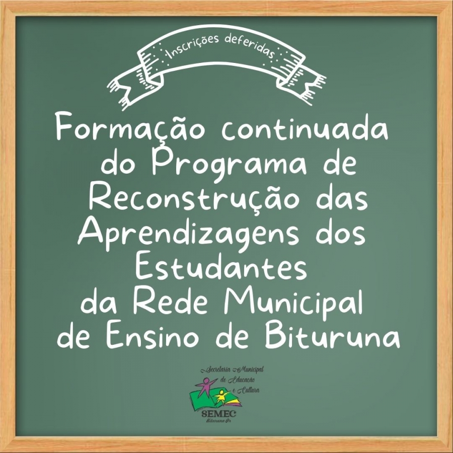 Inscrições Deferidas para a Formação Continuada de Reconstrução das Aprendizagens